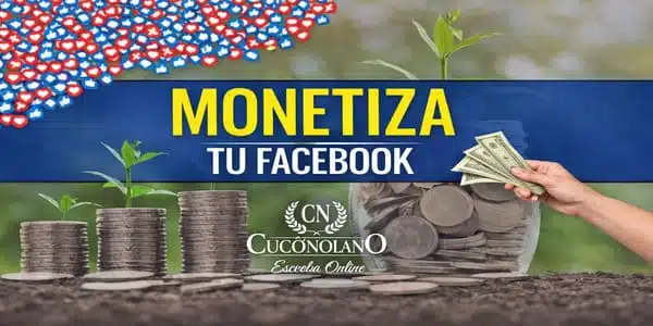 Monetiza tu Facebook